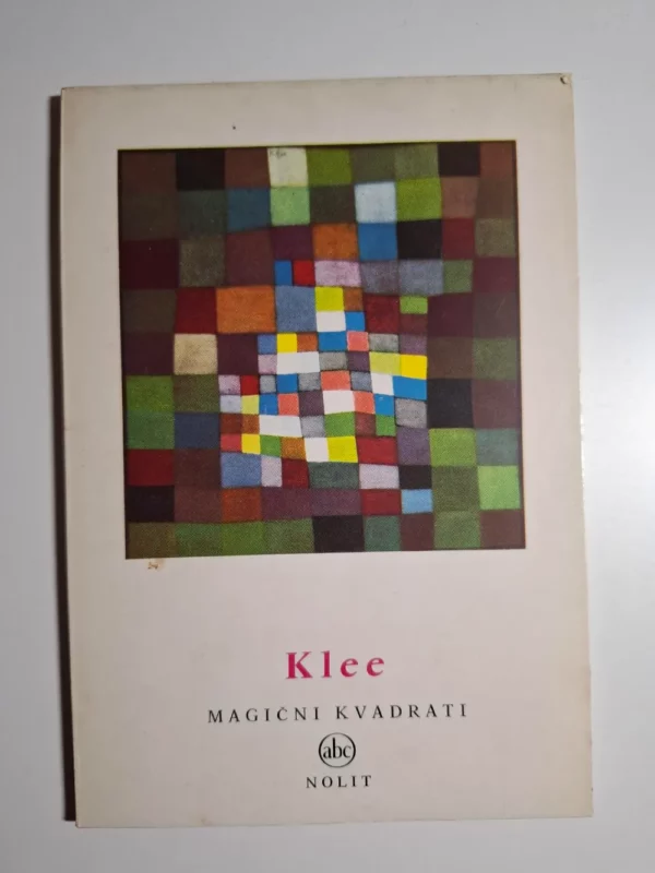 Klee magični kvadrati -  mala umetnička enciklopedija - Joseph Emile Muller (Nolit)
