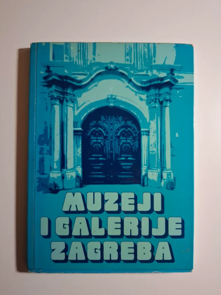Muzeji i galerije Zagreba - Društvo muzejskih radnika grada Zagreba
