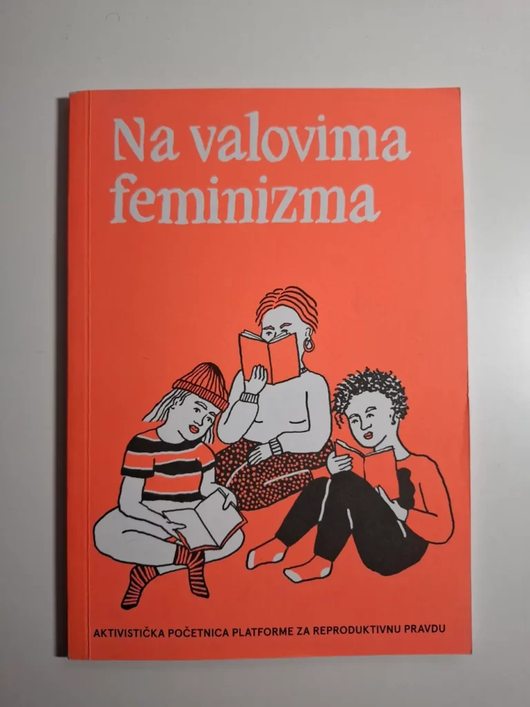 Na valovima feminizima - aktivistička početnica Platforme za reproduktivnu pravdu