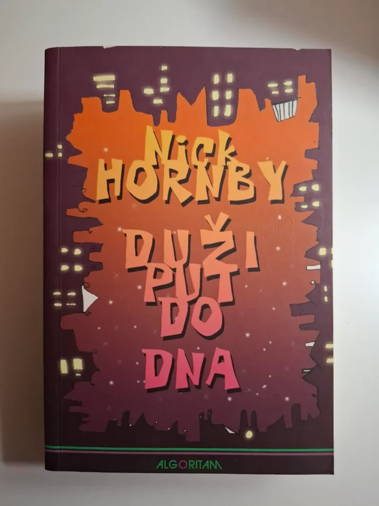 Nick Hornby - Duži put do dna