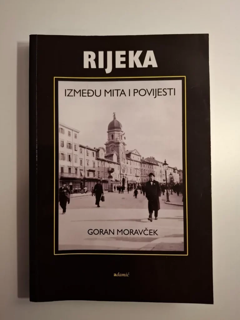 Rijeka - između mita i povijesti Goran Moravček