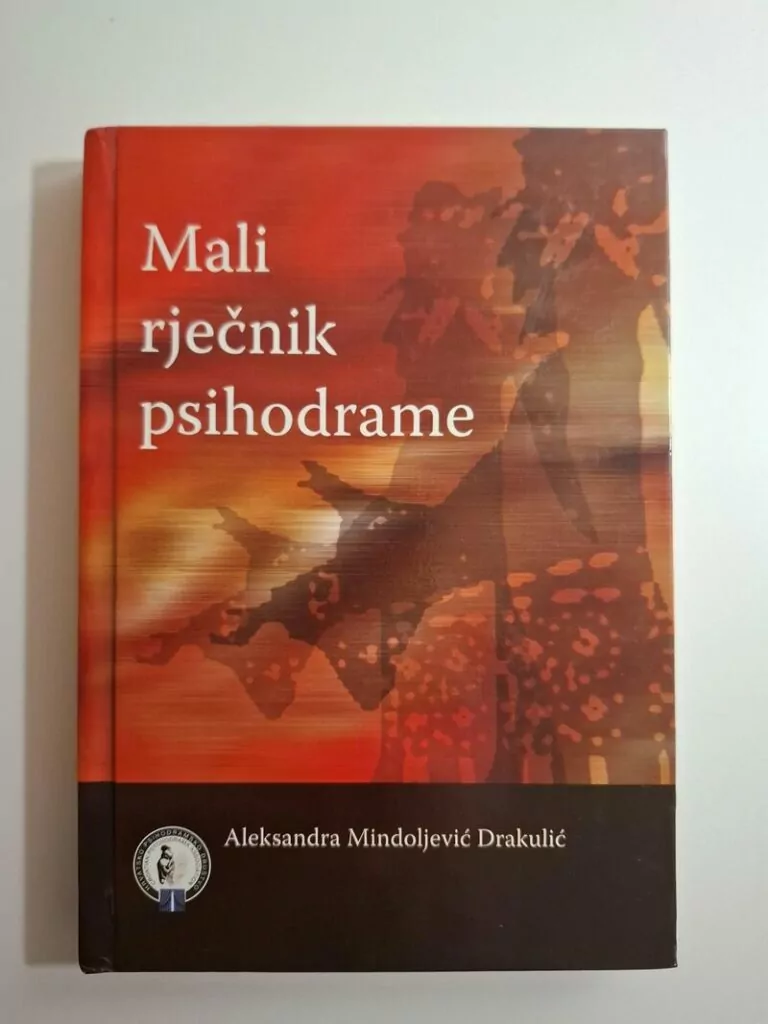 Mali rječnik psihodrame - Aleksandra Mindoljević Drakulić