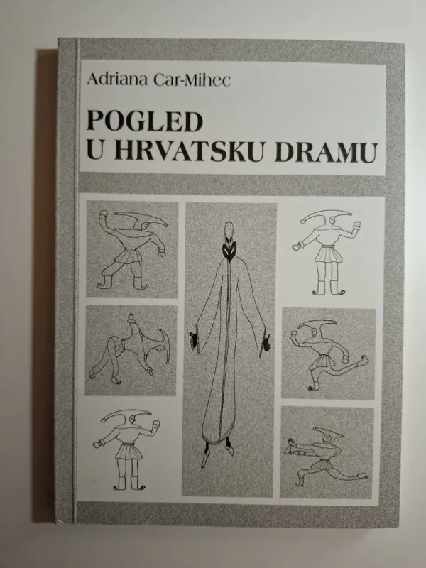 Pogled u hrvatsku dramu Adriana Car-Mihec