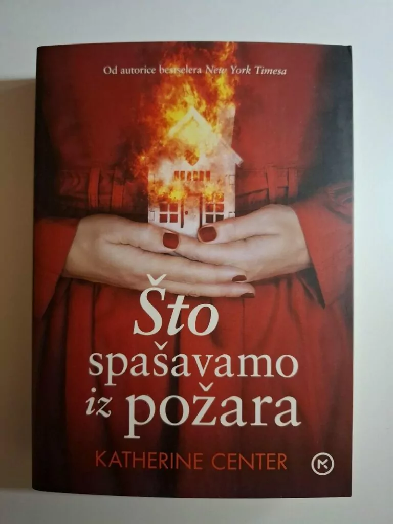 Što spašavamo iz požara - Katherine Center
