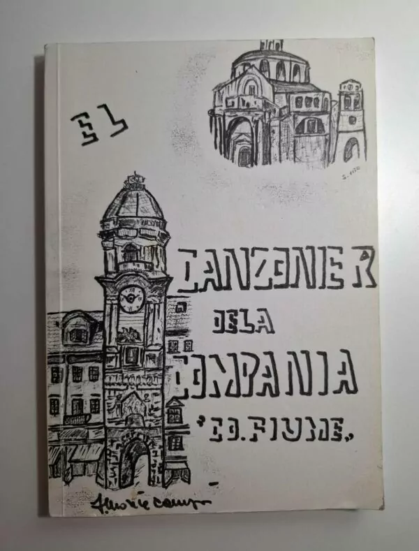 El canzonier dela compania Fiume - Fiorella Montecampi (rijetkost)