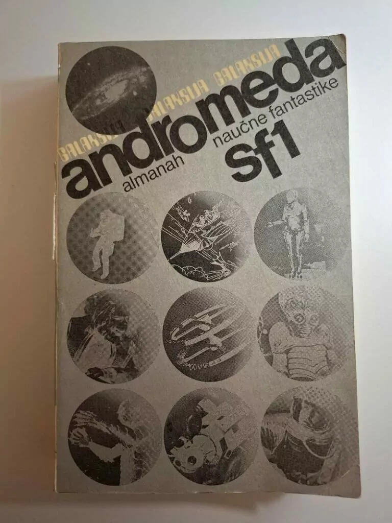 Andromeda – almanah naučne fantastike – SF1 (ur. Gavrilo Vučković, Zoran Živković)