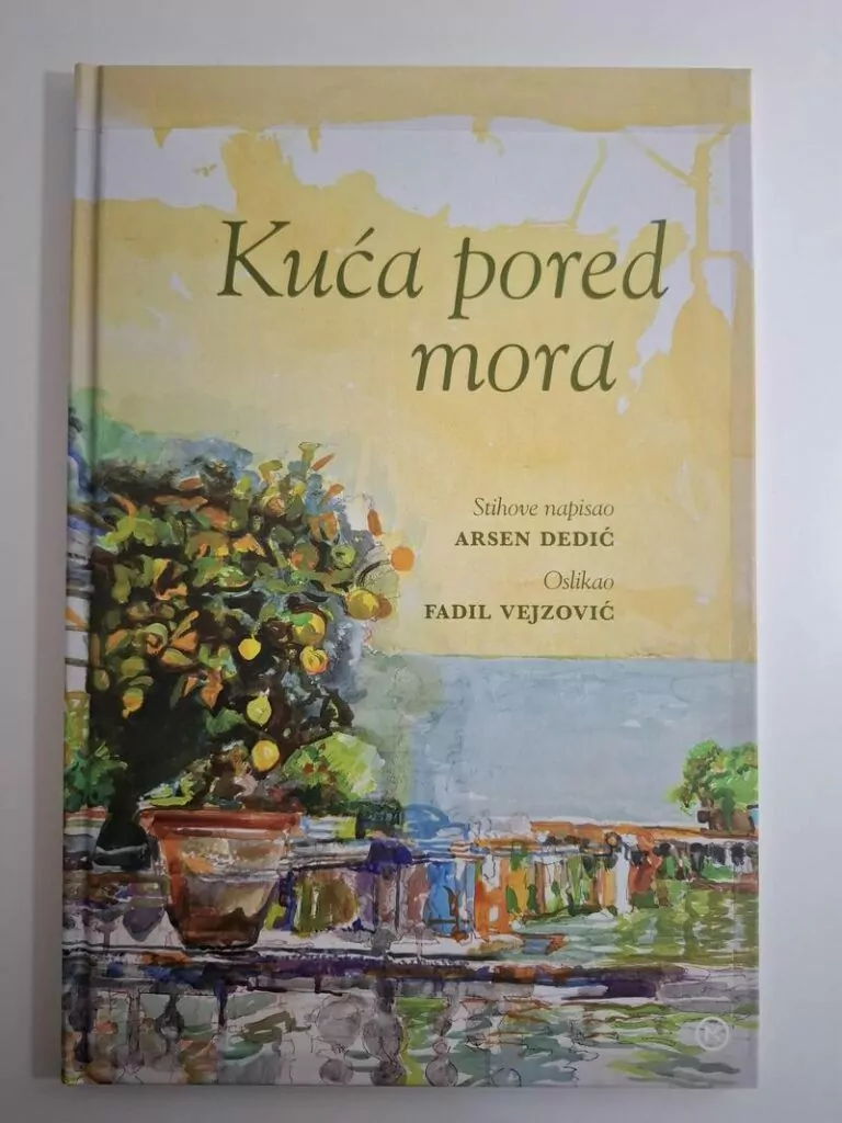 Arsen Dedić - Kuća pored mora (oslikao Fadil Vejzović)