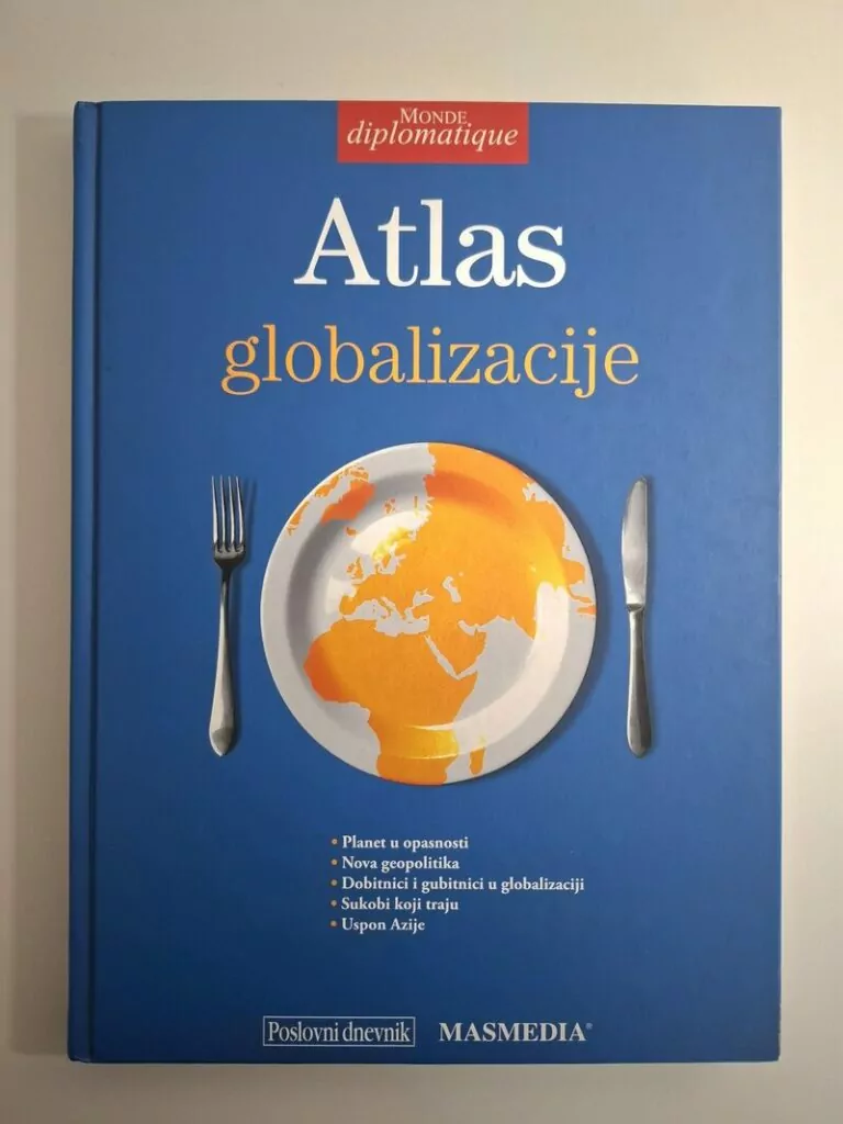 Atlas globalizacije - Le Monde diplomatique Josip Draženović