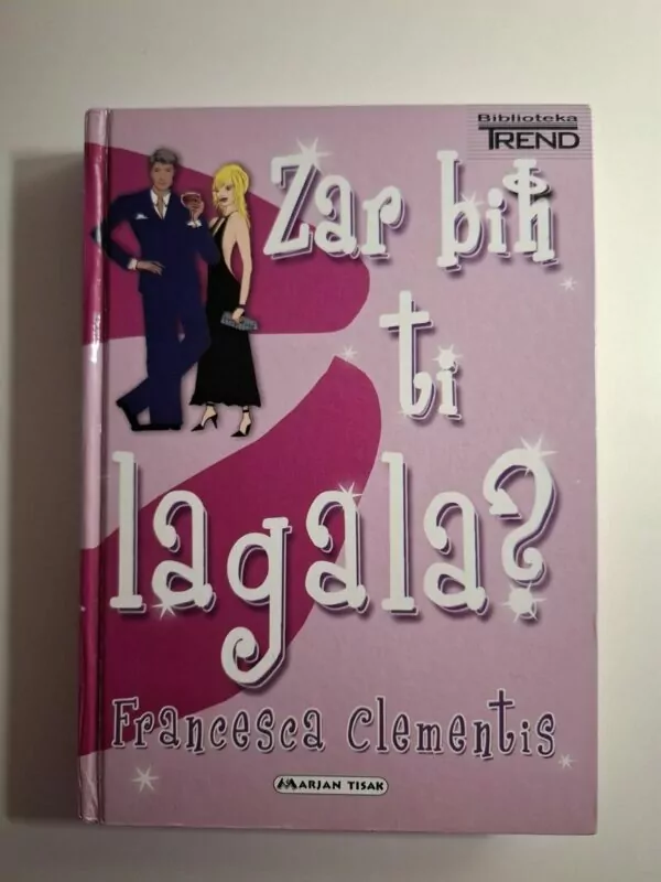 Francesca Clementis - Zar bih ti lagala