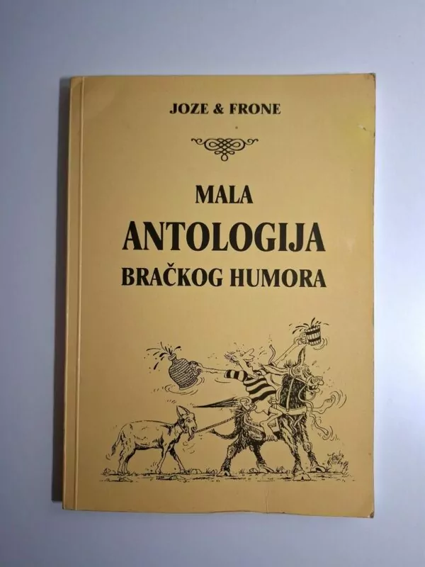 Joze i Frone - Mala antologija Bračkog humora