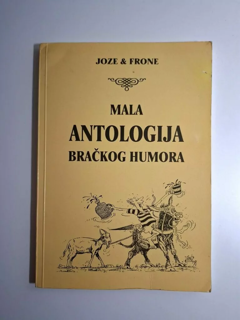 Joze i Frone - Mala antologija Bračkog humora