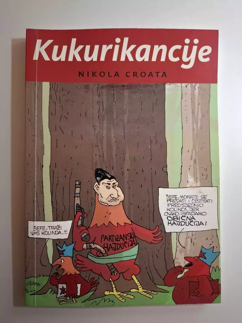 Kukurikancije - (Politička satira i stihovi) Nikola Croata