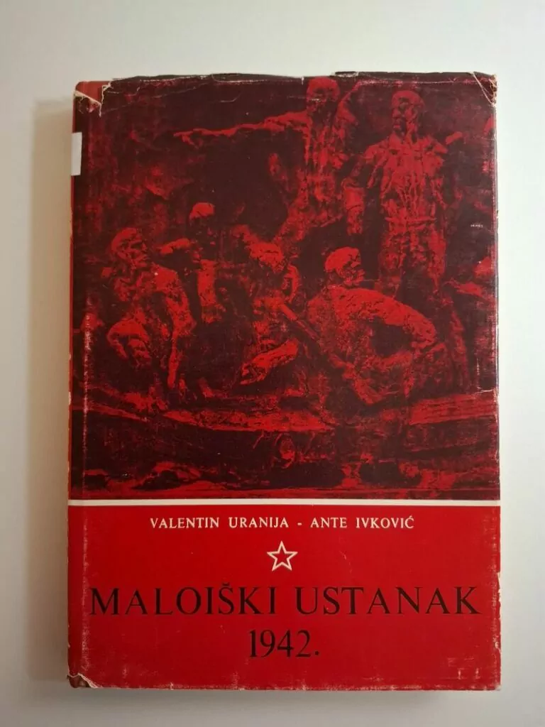 Maloiški ustanak 1942 - Valentin Uranija , Ante Ivković (ustanak NOB Mali Iž - Zadar)