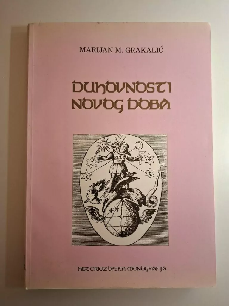 Marijan M. Grakalić - Duhovnosti novog doba Historiozofska monografija