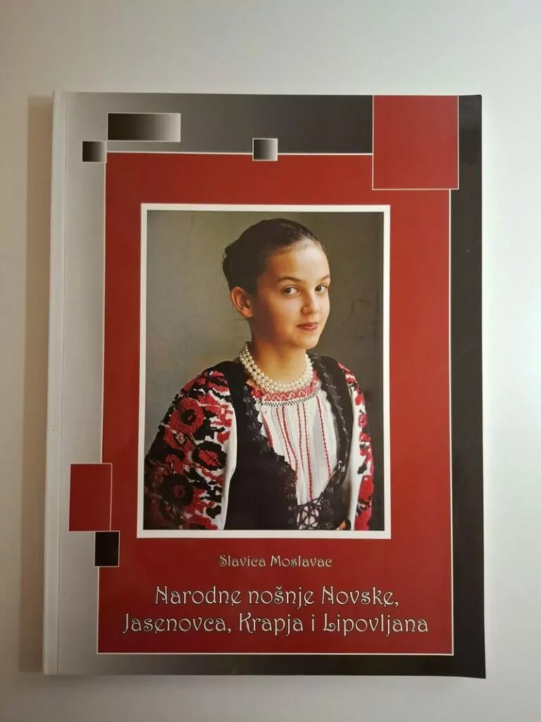 Narodne nošnje Novske, Jasenovca, Krapja i Lipovljana - Slavica Moslavac