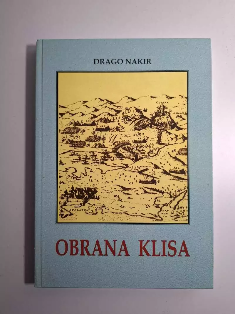 Obrana Klisa - Drago Nakir