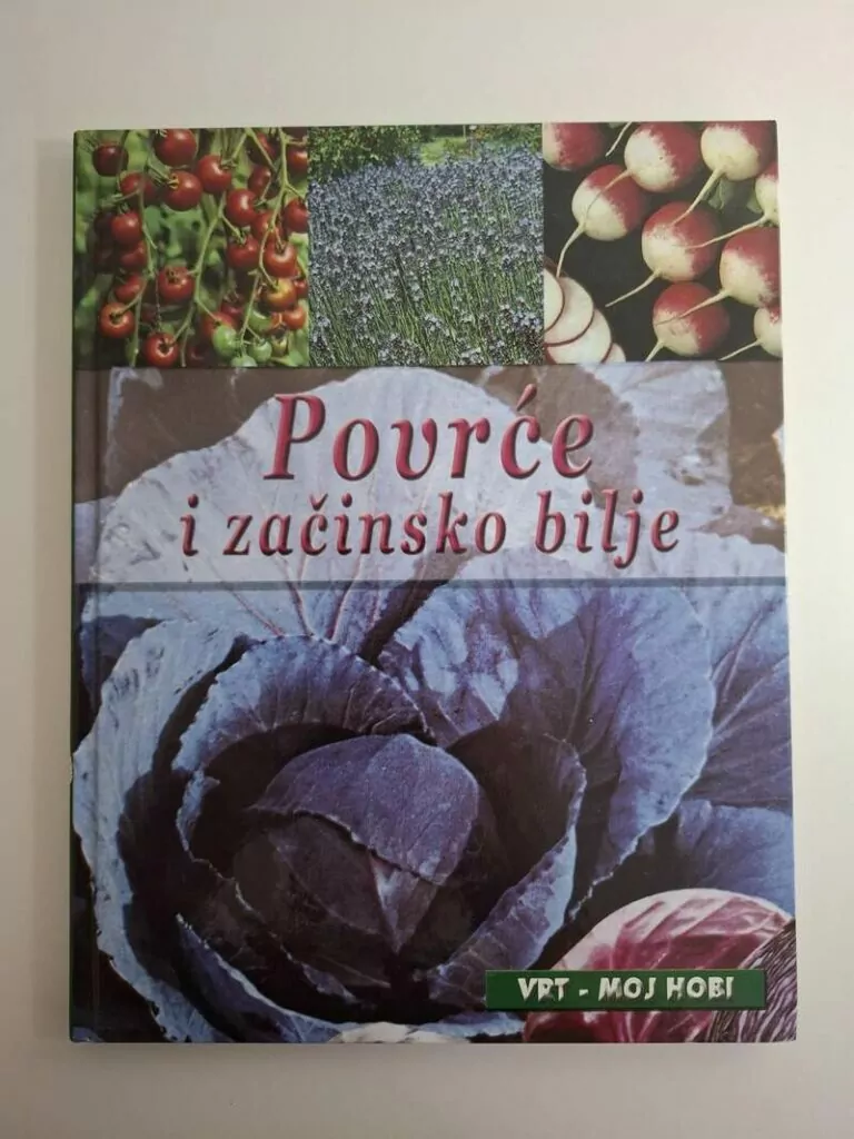 Povrće i začinsko bilje – vrt moj hobi , ur Lidija Šare