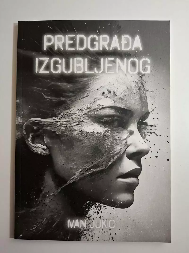 Predgrađa izgubljenog - Ivan Jukić