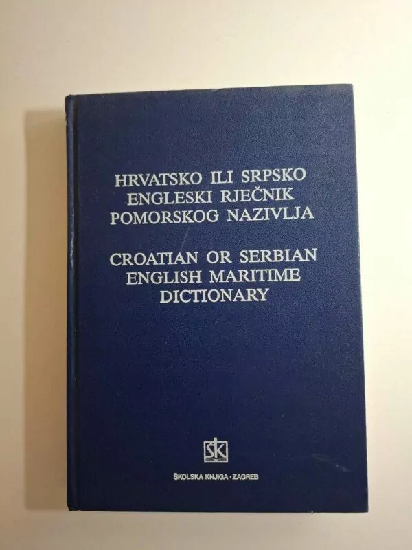 Rječnik pomorskog nazivlja - hrvatsko ili srpsko engleski