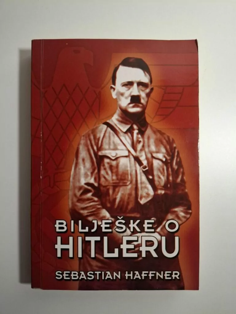 Sebastian Haffner - Bilješke o Hitleru