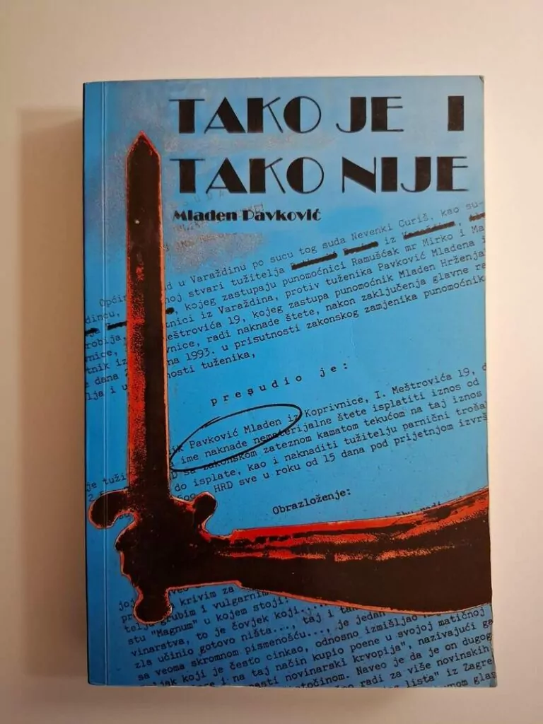 Tako je i tako nije - Mladen Pavković : Domovinski rat