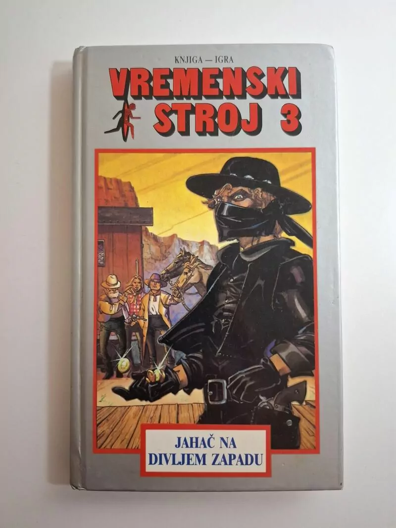 Vremenski stroj 3 Jahač na divljem zapadu - Stephen Overholser