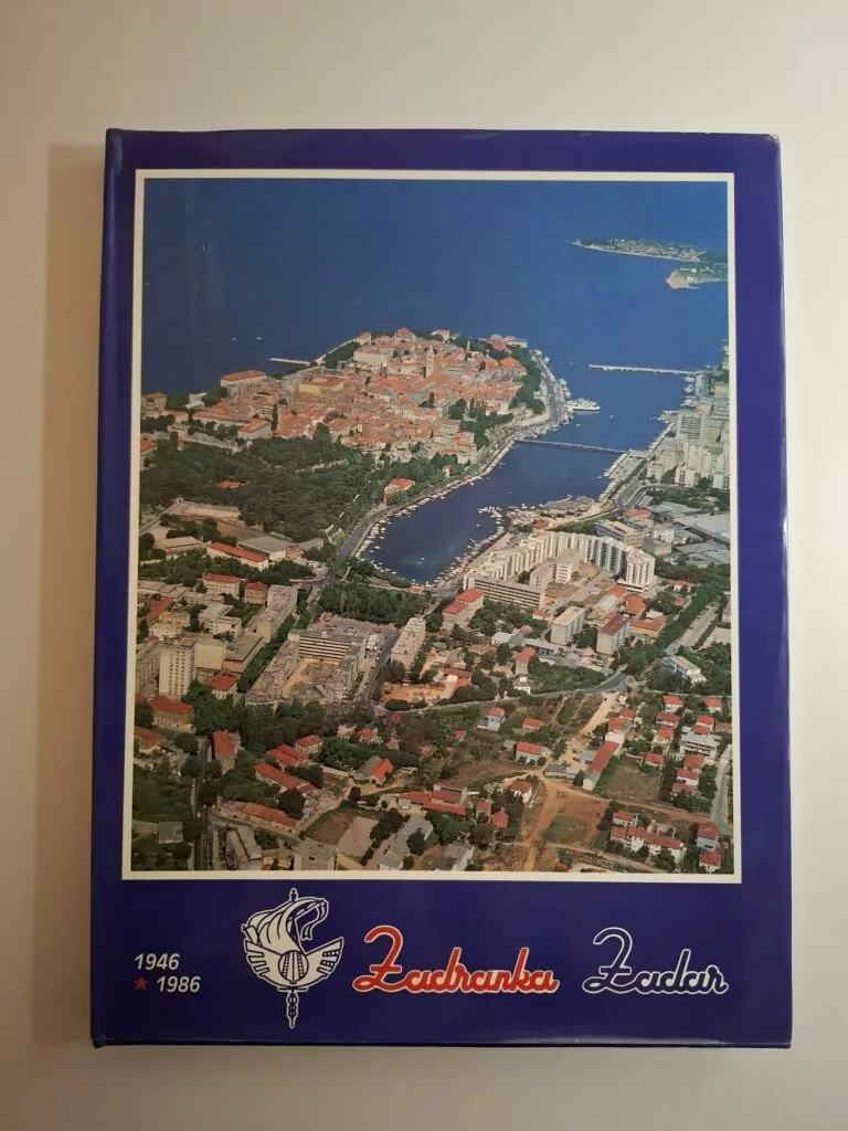 Zadranka - Zadar rijetka fotomonografija 1946-1986