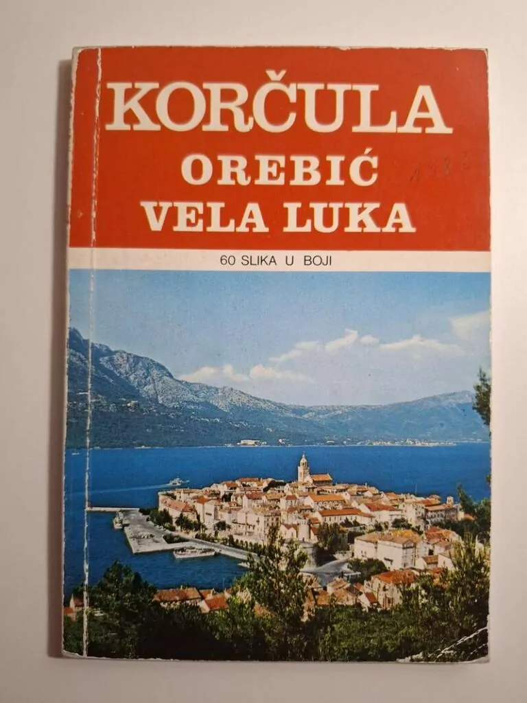 Korčula Orebić Vela Luka - Male turistička monografije (Turistkomerc)