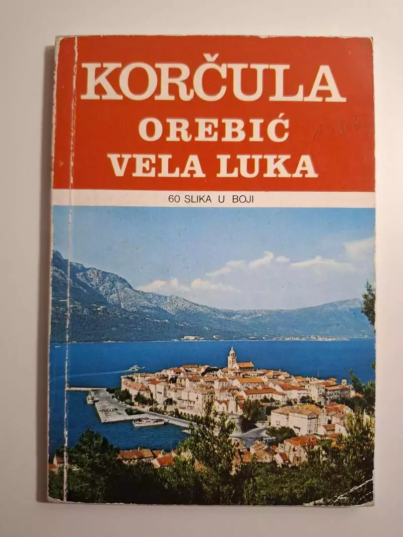 Korčula Orebić Vela Luka - Male turistička monografije (Turistkomerc)