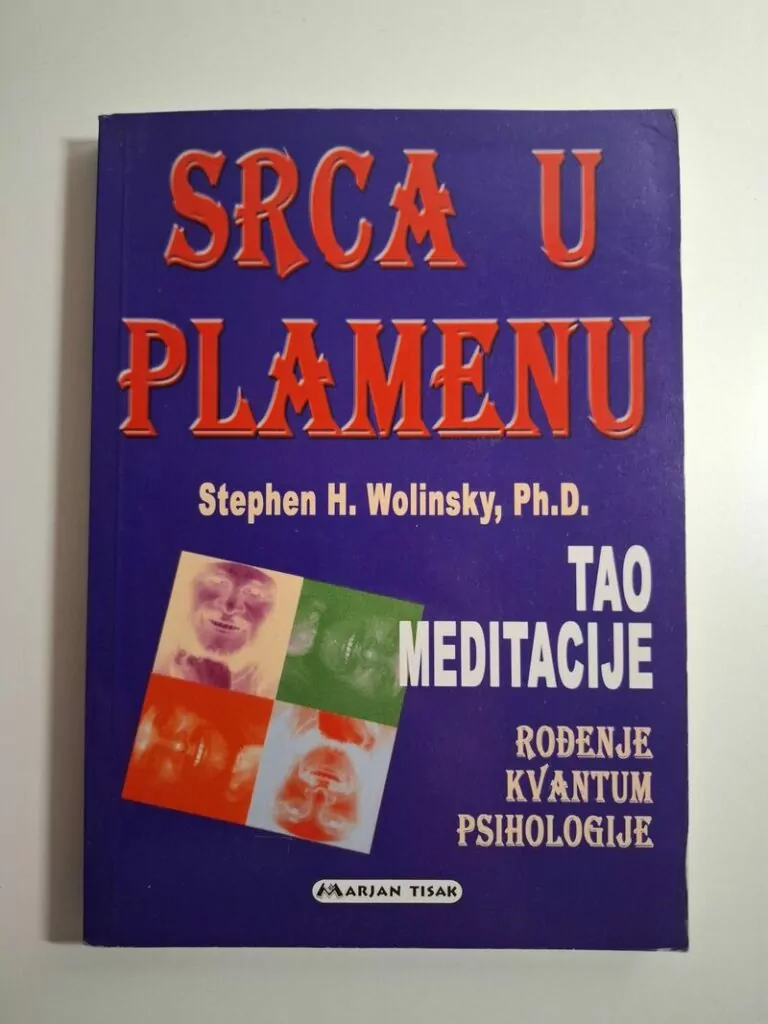 Stephen H. Wolinsky, Ph.D. : Srca u plamenu