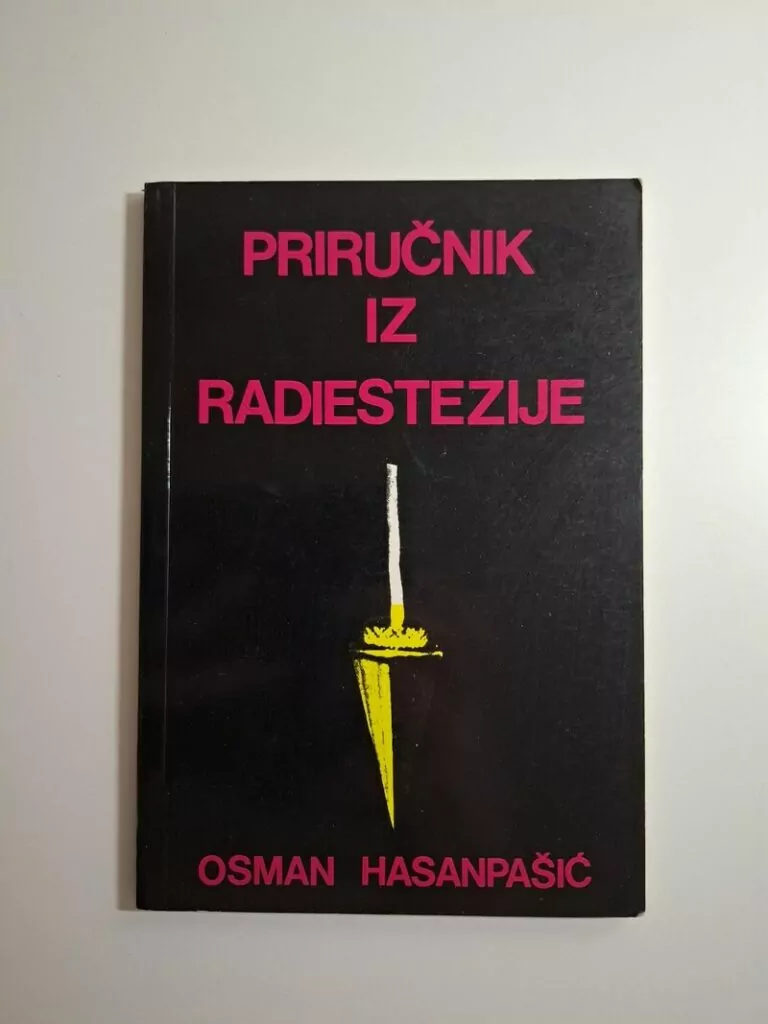 Osman Hasanpašić - Priručnik iz radiestezije