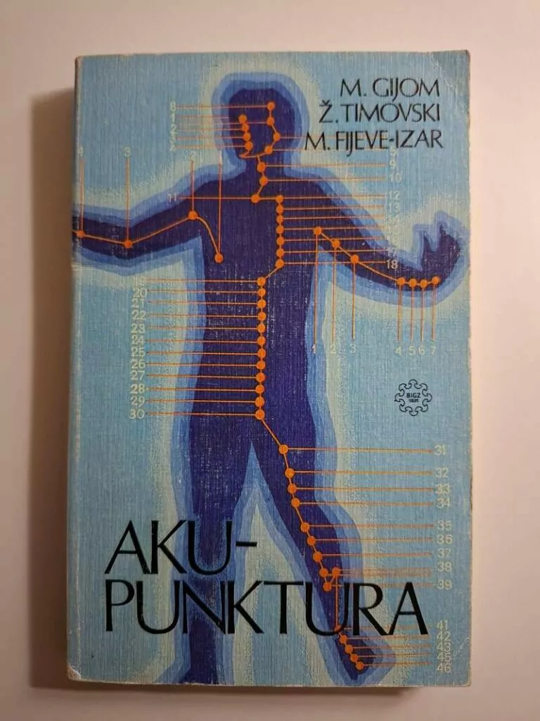 Akupunktura (+ mapa pozicija) Gijom, Timovski, Fijeve-Izar (BIGZ)
