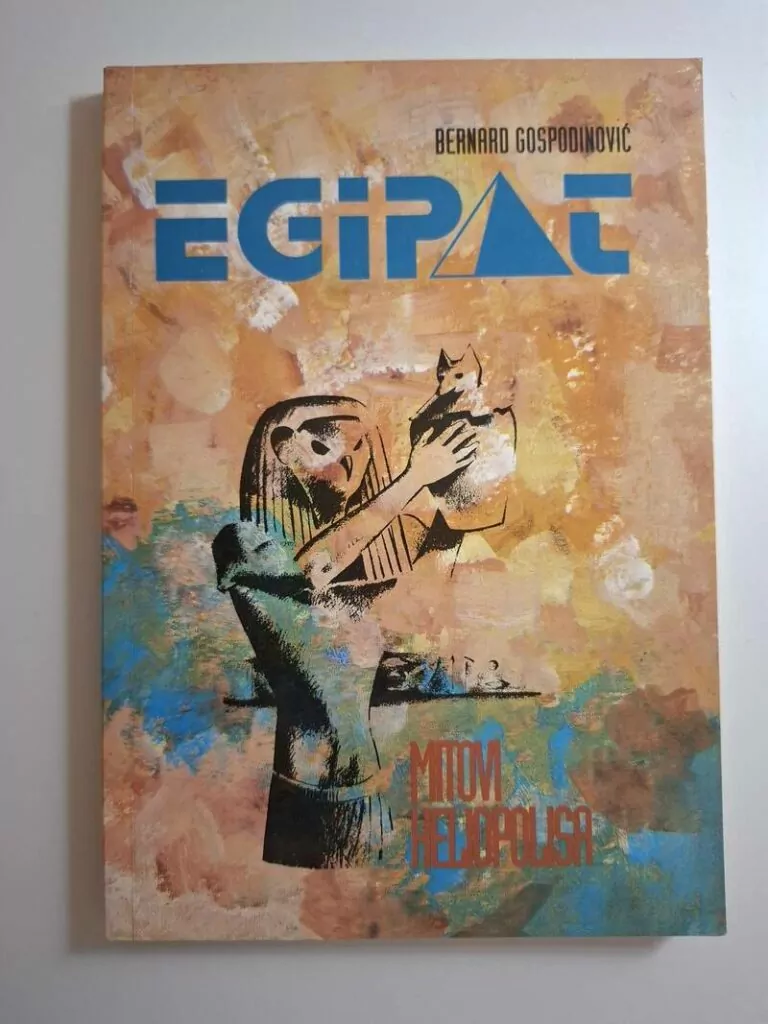 Bernard Gospodinović - Egipat – Mitovi Heliopolisa