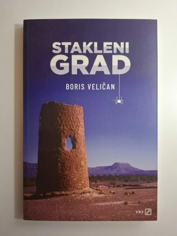 Boris Veličan - Stakleni grad