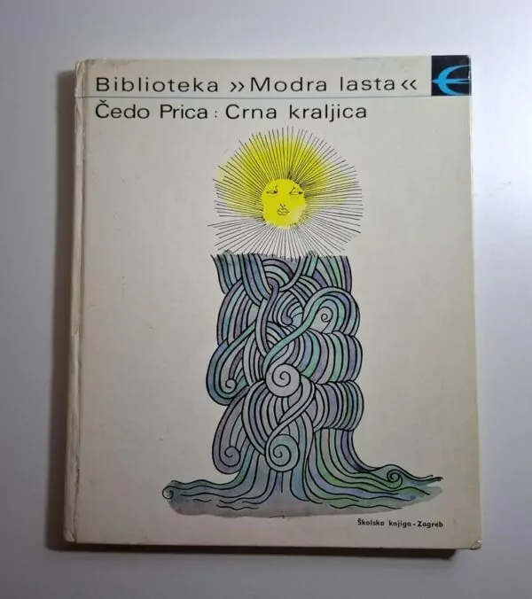 Crna kraljica bajke i legende o Plitvičkim jezerima Čedo Prica