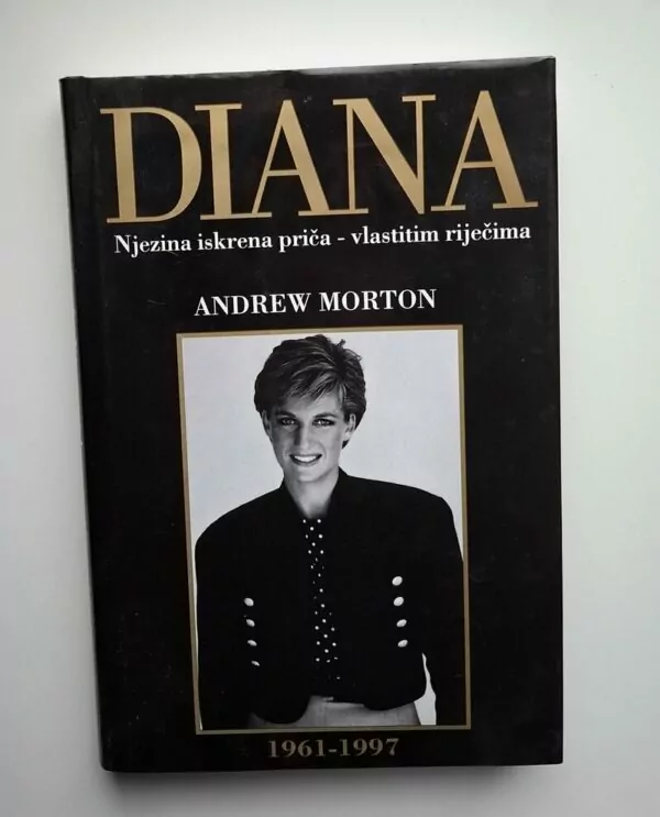Diana Njezina iskrena priča – vlastitim riječima Andrew Morton