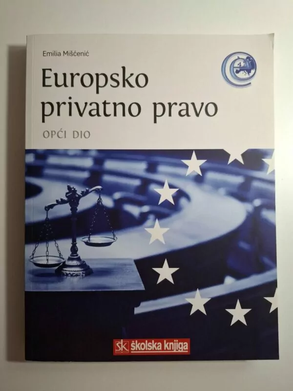 Europsko privatno pravo, opći dio - Emilia Mišćenić