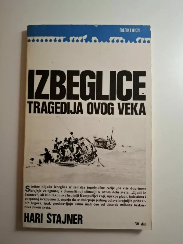 Hari Štajner - Izbeglice tragedija ovog veka (izbjeglice, migracije..)