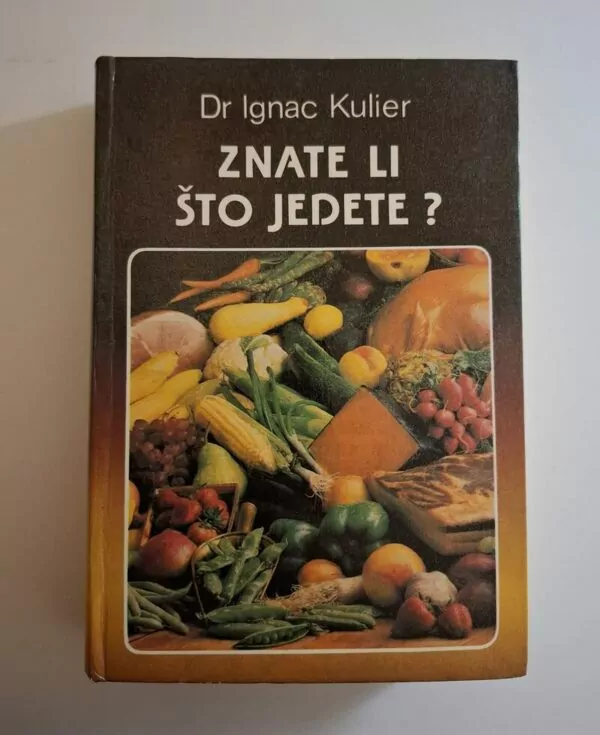 Ignac Kulier Znate li što jedete