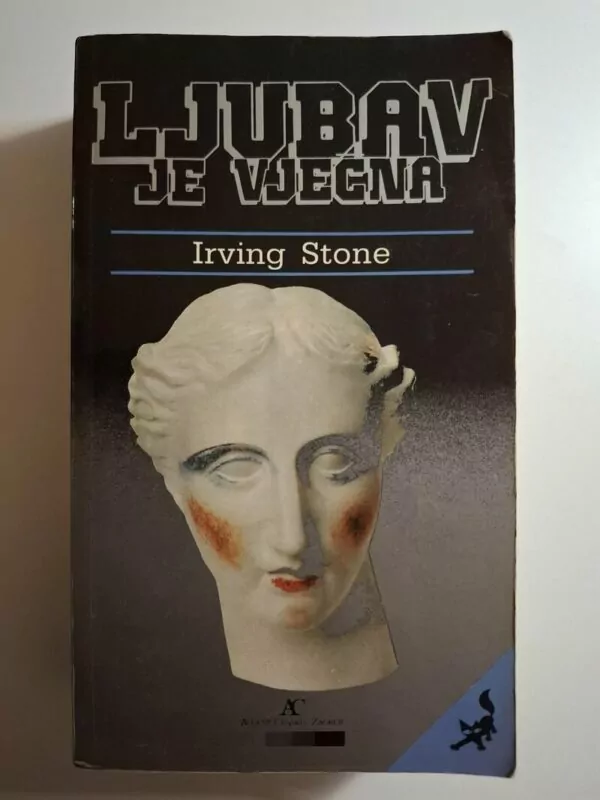 Irving Stone - Ljubav je vječna