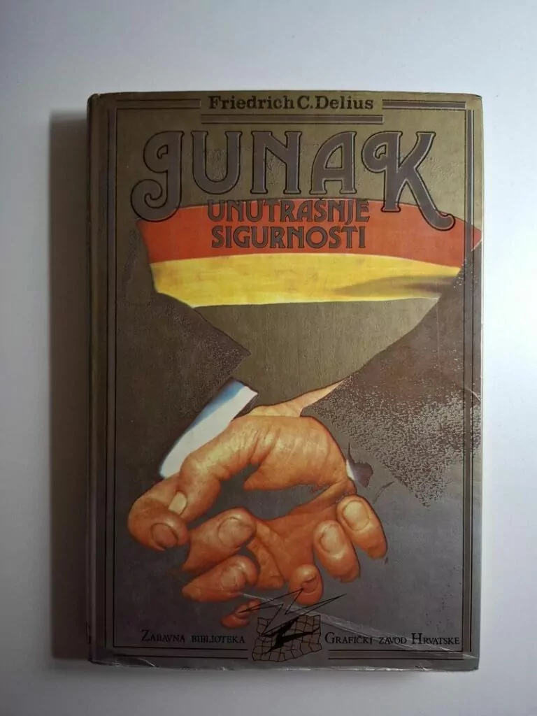 Junak unutrašnje sigurnosti - Friedrich C. Delius