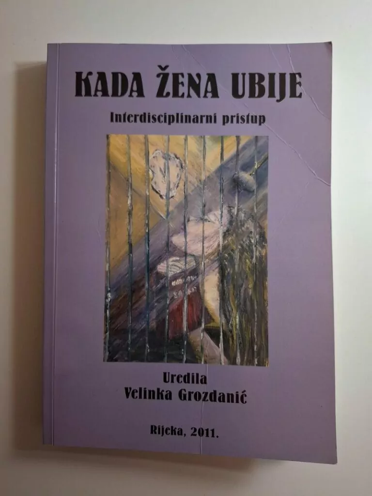 Kada žena ubije - interdisciplinarni pristup , Velinka Grozdanić