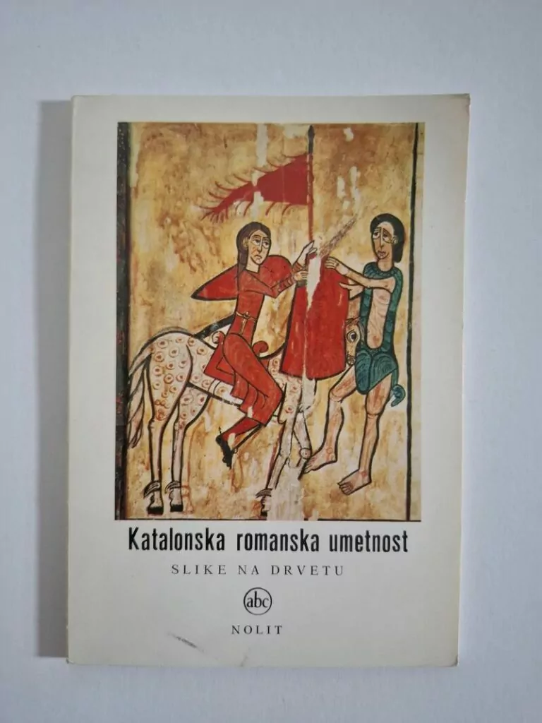 Katalonska romanska umetnost - slike na drvetu (Nolit)