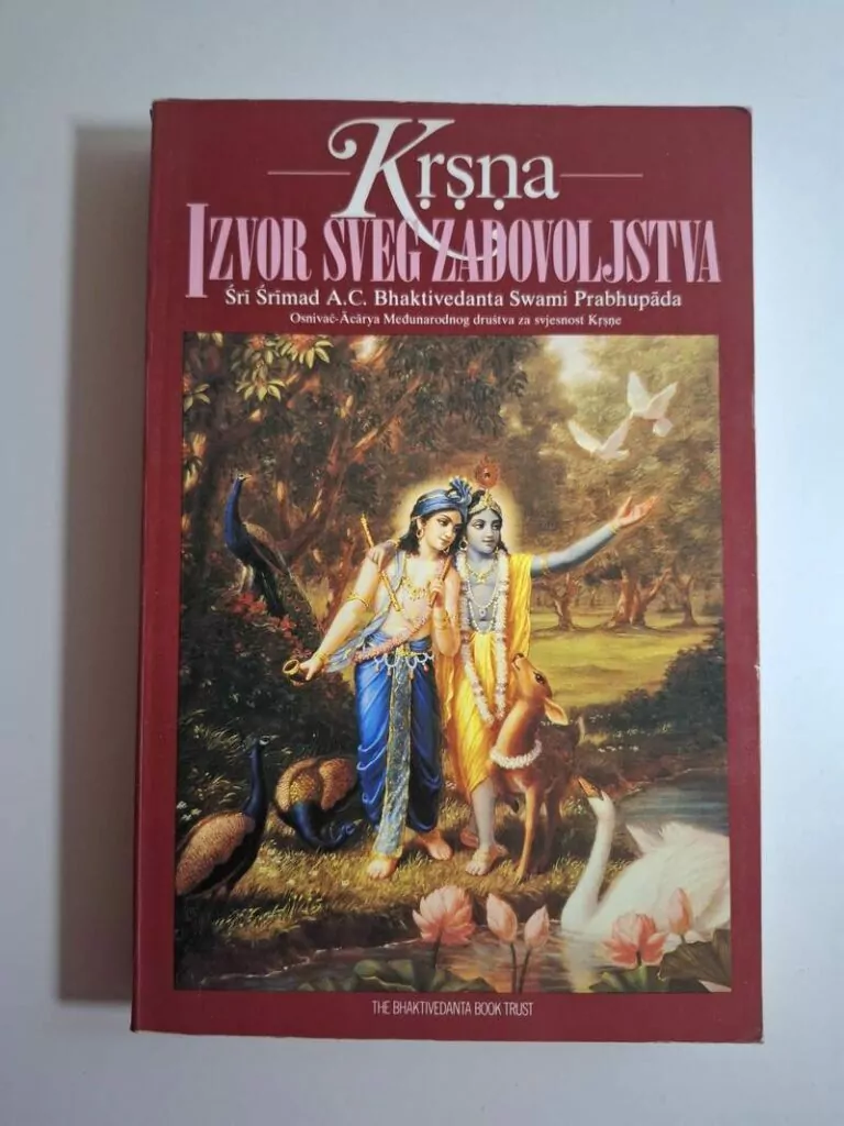 Krsna - Izvor sveg zadovoljstva II.dio - Sri Srimad AC Bhaktivedanta Swami Prabhupada