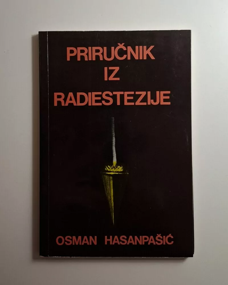 Osman Hasanpašić - Priručnik iz radiestezije