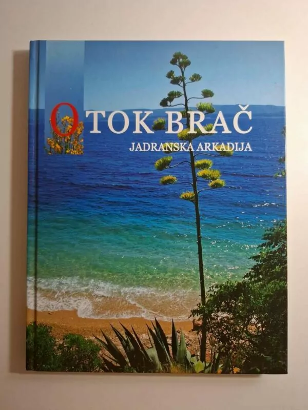 Otok Brač jadranska Arkadija Darko Vlahović