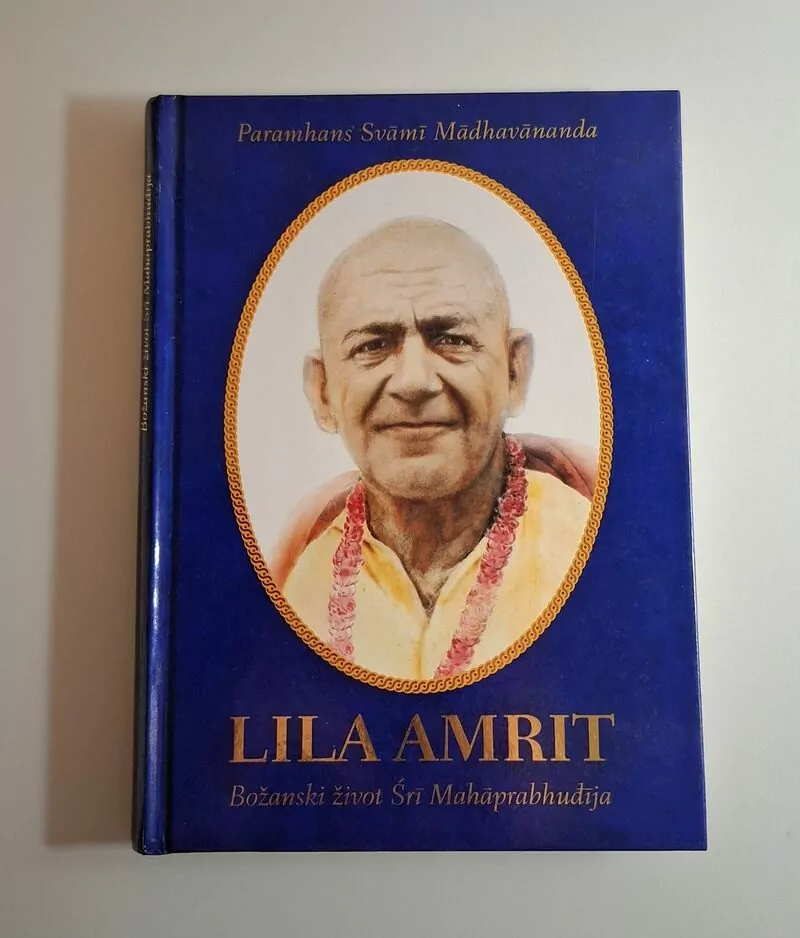 Paramhans Swami Madhavananda Lila Amrit (Božanski život Sri Mahaprabhuđija)