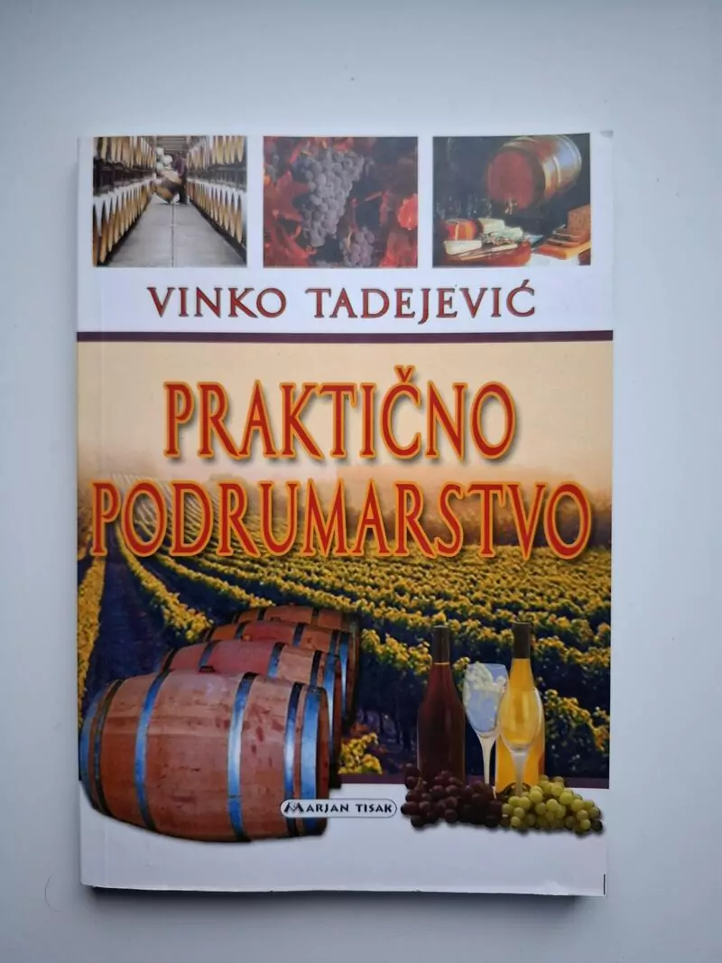Praktično podrumarstvo - Vinko Tadejević