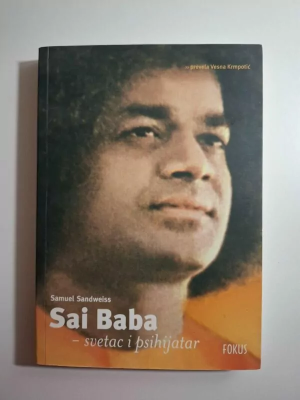 Sai Baba – Svetac i psihijatar Samuel H. Sandweiss