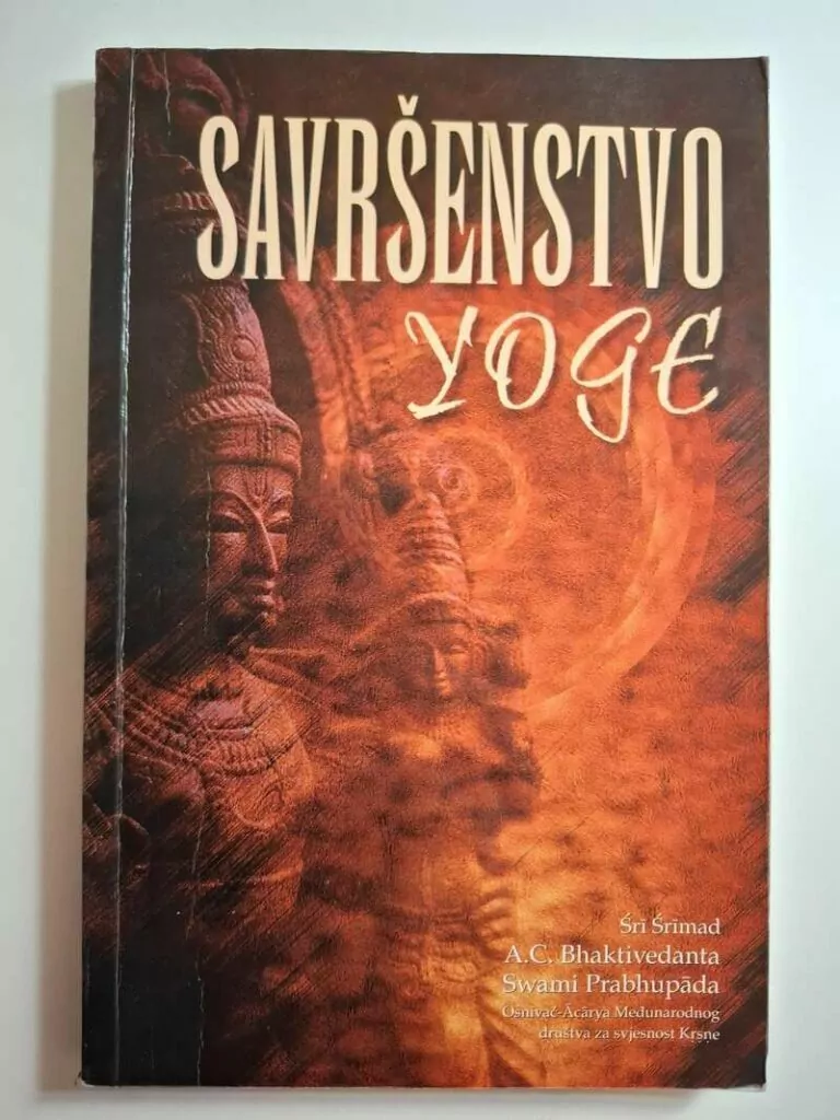 Savršenstvo yoge - Bhaktivedanta Swami Prabhupada